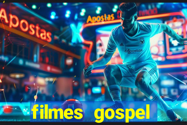 filmes gospel baseadas em fatos reais emocionantes